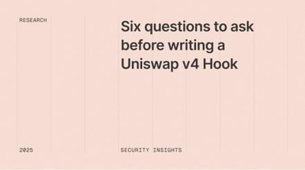 Six Questions To Ask Before Writing a Uniswap v4 Hook